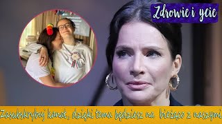 Łykająca łzy Dereszowska o zdrowiu córki [upl. by Maisel]