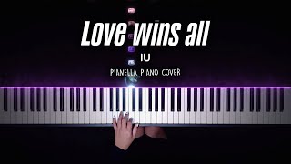 IU  Love wins all  Piano Cover by Pianella Piano [upl. by Midas768]