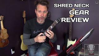 Shred Neck  Practice Guitar Neck Gear Review [upl. by Germin]