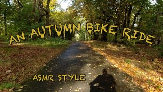 ASMR style Autumn bike ride [upl. by Atikcir]