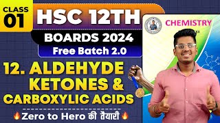 12ALDEHYDES KETONES AND CARBOXYLIC ACIDS Class 01 HSC Board Exam By Abhishek Sir Chemistry asc [upl. by Ysied]