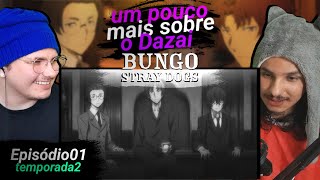 REACT Bungo Stray Dogs ep 01Temporada 2 O passado de Dazai [upl. by Zarah]