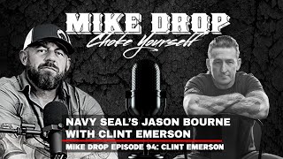 Navy SEALS Jason Bourne with Clint Emerson  Mike Ritland Podcast Episode 94 [upl. by Olenolin]