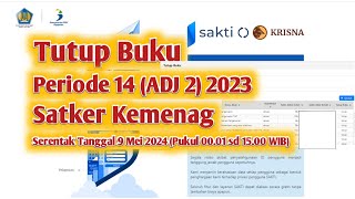 Cara Tutup Buku Periode 14 ADJ 2 Tahun 2023 [upl. by Yentrok]