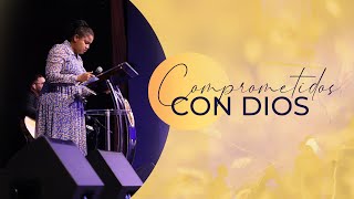 Comprometidos Con Dios  Pastora Diana Harrigan [upl. by Ramoj]