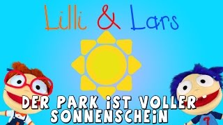 Der Park ist voller Sonnenschein  deutsche Kinderlieder zum mitsingen und tanzen [upl. by Nahsed42]