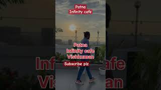 Patna infinity cafe vishkuman bhawan  2024 patna bihar food foodie cafe yt visit [upl. by Eiwoh]