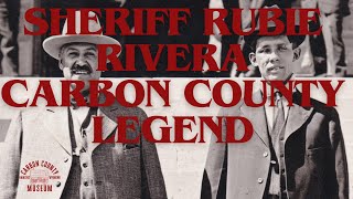 SHERIFF RUBIE RIVERA CARBON COUNTY LEGEND [upl. by Schaaff]