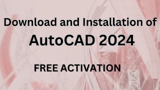 How to Download and Install AutoCAD 2024 for Free  Student License [upl. by Schechter]