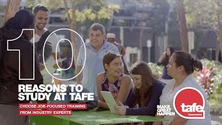 Ten reasons to study at TAFE Queensland [upl. by Ahseket]