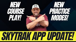 Incredible Skytrak App Update Version 50116 New Course Play Practice Modes and more [upl. by Aneis]