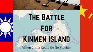 When China Failed to Conquer Taiwan the Battle for Kinmen Island [upl. by Astri]