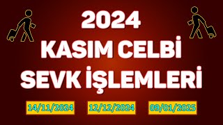 2024 Kasım Celbi Sevk İşlemleri [upl. by Bartko405]