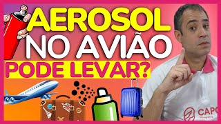 PODE LEVAR DESODORANTE AEROSOL NO AVIÃO NA MALA DE MÃO 2024 ATUALIZADO [upl. by Covell]