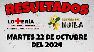 RESULTADO LOTERÍA DE LA CRUZ ROJA LOTERÍA HUILA DEL MARTES 22 DE OCTUBRE DEL 2024 [upl. by Mendive846]