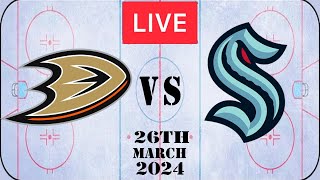 NHL LIVE Seattle Kraken vs Anaheim Ducks 26th March 2024 Full Game Reaction [upl. by Connel486]