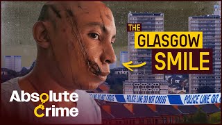 How This City Became The Gang Capital Of Britain  Gangs Of Britain Glasgow  Absolute Crime [upl. by Franciskus]