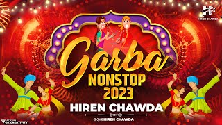 Garba Nonstop 2023  Dandiya 2023  Nonstop Garba Dj Song  Trending Songs  Hiren Chawda [upl. by Brodeur]