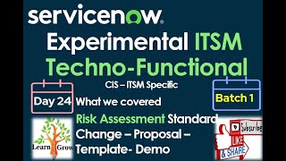 ITSM Batch 1  Day 24  Risk Assessment  Standard Change  Proposal  Task Template and Demo [upl. by Dwane948]