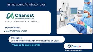 ESPECIALIZAÇÃO MÉDICA 2025  CLIANEST  CLÍNICA DE ANESTESIA DE GOIÂNIA [upl. by Ynaffet224]