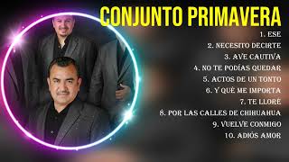 Las 10 mejores canciones de Conjunto Primavera 2024 [upl. by Nayrbo]