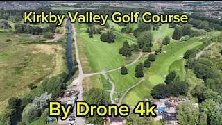 Kirkby Valley Golf Club by Drone 4k [upl. by Layman]