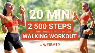 20 MIN 2500 STEPS with WEIGHTS  fast walking fat burning full body cardio workout low impact [upl. by Drof]