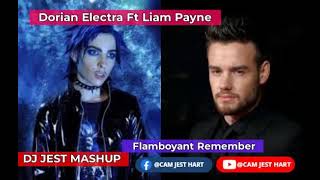 Dorian Electra Flamboyant Ft Liam Payne Remember Remix [upl. by Agatha]