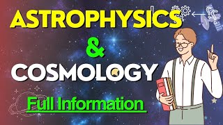 All About Astrophysics amp Cosmology Career After 12th Science [upl. by Anthony]