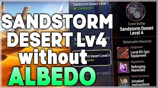 SANDSTORM DESERT Lv4 with and without ALBEDO  Epic Seven [upl. by Shanleigh837]