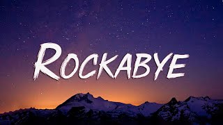 Clean Bandit  Rockabye Lyrics feat Sean Paul amp AnneMarie [upl. by Divadnoj]