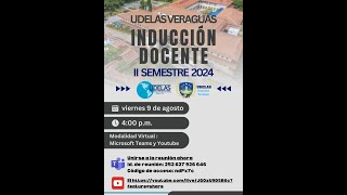 Inducción II Semestre UDELAS 2024 [upl. by Aed166]