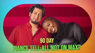 90 Day Fiance TellAll Drama Why Its Not Streaming on MAX [upl. by Akinat]