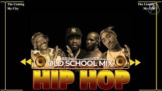 OLD SCHOOL HIP HOP HITS  GANGSTA RAP SONGS SNOOP DOGG 50 CENT DMX 2PAC BIGGIE [upl. by Ydoj]