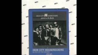 Iron City Houserockers  A Fools Advice [upl. by Arsuy]