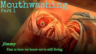 Mouthwashing Part 1  PC Gameplay  mmmm mouthwash [upl. by Gwennie]