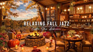 Cozy Fall Coffee Shop Ambience 🍂 Rainy Day with Jazz Relaxing Music amp Crackling Fireplace for Work [upl. by Adna457]