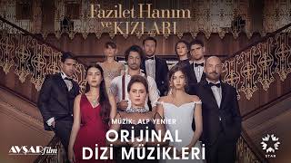 Fazilet Hanım ve Kızları  8  Hazan amp Sinan Hayatım Değişince Soundtrack  Alp Yenier [upl. by Ardnuhs]