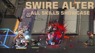 Arknights Swire alter ALL SKILLS showcase [upl. by Idnor]