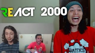 React 2000 REAGINDO A ALGUÉM REAGINDO AO MEU PRIMEIRO VIDEO [upl. by Tullusus481]