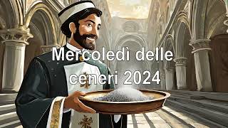 Mercoledì delle ceneri 2024 [upl. by Trebleda]