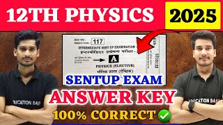 12th Physics Answer Key  Bihar Board Sentup Exam  Physics Class 12 Question Paper Solution [upl. by Lleksah651]