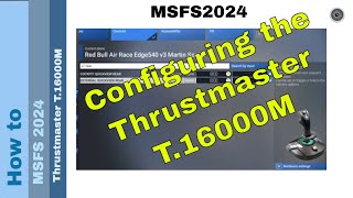 🛠️ How to Configure Thrustmaster T16000M for MSFS 2024 StepbyStep Guide 🚀 [upl. by Haneeja300]