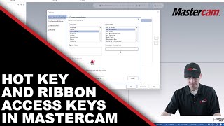 Hot Key and Ribbon Access Keys in Mastercam [upl. by Stanwood]