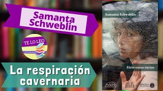 SAMANTA SCHWEBLIN  LA RESPIRACIÓN CAVERNARIA  Audio cuento leído por Andrea Butler Tau [upl. by Gemmell726]