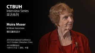 CTBUH Video Interview – Moira Moser [upl. by Busch279]