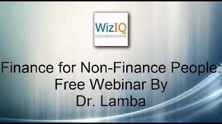 Finance for NonFinance People  Free Webinar By Dr Lamba [upl. by Nyllewell826]