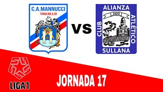 Mannucci 22 Alianza Atlético Sullana en vivo Liga 1 Jornada 17 [upl. by Sucram]