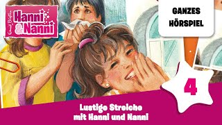 Hanni und Nanni Folge 4 Lustige Streiche mit Hanni amp Nanni  Ganzes Hörspiel des Monats August 2023 [upl. by Sonitnatsnoc813]