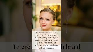 French Braid Updo Mastery Essential Tips and Tricks for Elegant Hairstyles [upl. by Adnomar766]